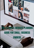 The Ultimate Website Planning Guide- Digital Workbook
